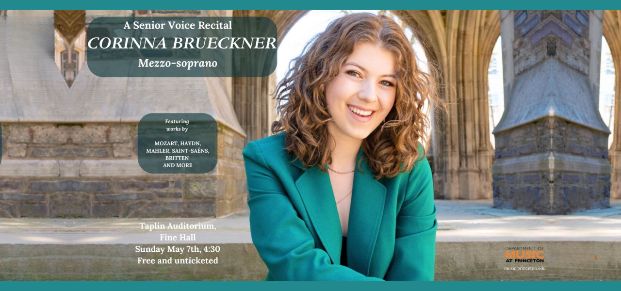 poster for Corinna Brueckner's senior recital with a photo of Corinna smiling and sitting on concrete steps under large concrete arches.