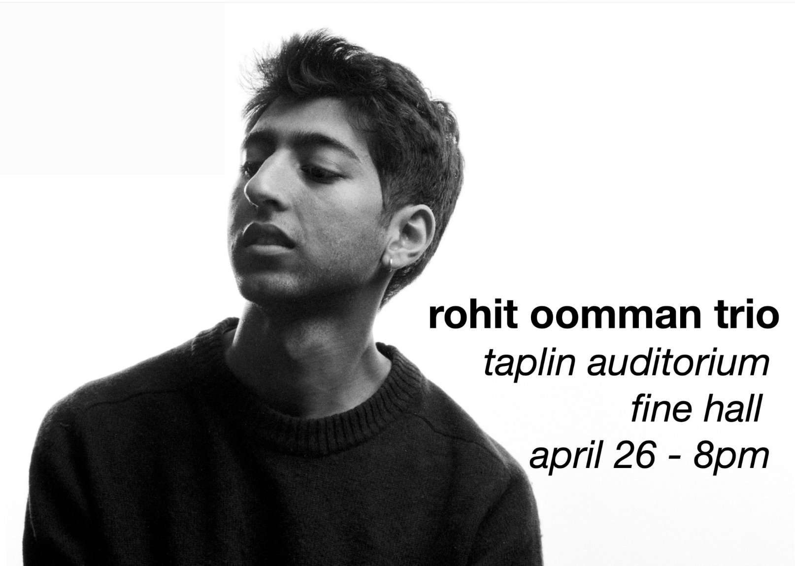 black and white poster with rohit oomman's photo on the left and black text on the right: "rohit oomman trio"